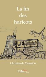 Télécharger le livre :  La fin des haricots