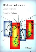 Télécharger le livre :  Déchirures d'enfance