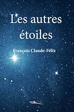 Télécharger le livre :  Les autres étoiles