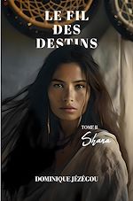 Télécharger le livre :  Le fil des destins - Tome 2