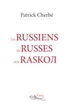 Télécharger le livre :  Les russiens, les russes et le raskol