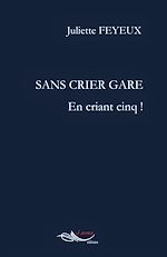 Télécharger le livre :  Sans crier gare
