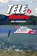 Télécharger le livre :  Télé-Riviera
