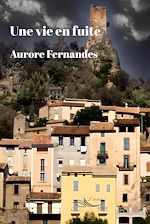 Télécharger le livre :  Une vie en fuite