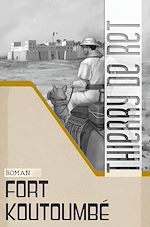 Télécharger le livre :  Fort Koutoumbé