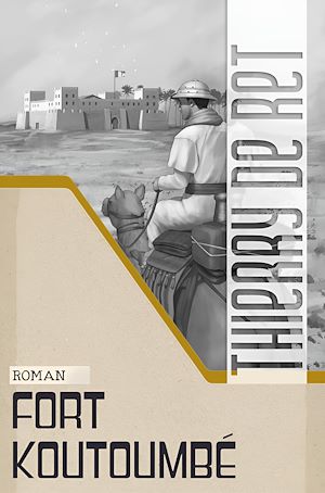 Téléchargez le livre :  Fort Koutoumbé