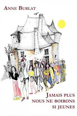 Téléchargez le livre :  Jamais plus nous ne boirons si jeunes