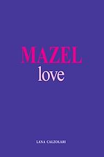 Télécharger le livre :  Mazel Love