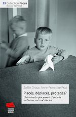 Télécharger le livre :  Placés, déplacés, protégés ?