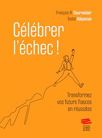 Téléchargez le livre :  Célébrer l'échec !