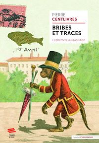 Téléchargez le livre :  Bribes et traces