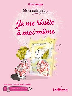 Télécharger le livre :  Mon cahier poche : Je me révèle à moi-même