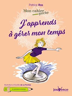 Télécharger le livre :  Mon cahier poche : J'apprends à gérer mon temps