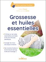 Télécharger le livre :  Grossesse et huiles essentielles