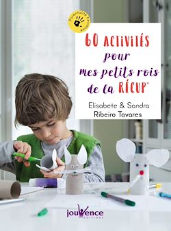 Télécharger le livre :  60 activités pour mes petits rois de la récup'