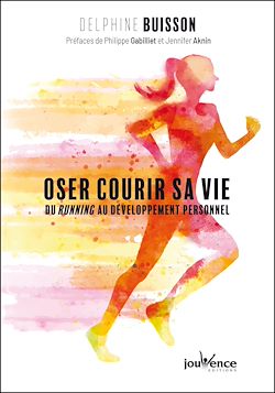Télécharger le livre :  Oser courir sa vie