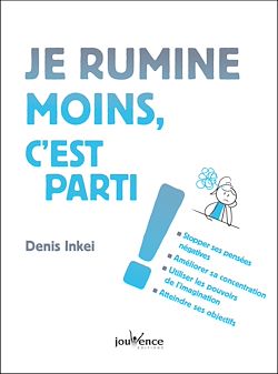 Télécharger le livre :  Je rumine moins, c'est parti !