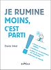 Télécharger le livre :  Je rumine moins, c'est parti !