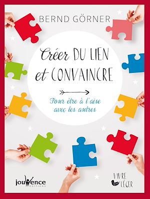 Créer du lien et convaincre