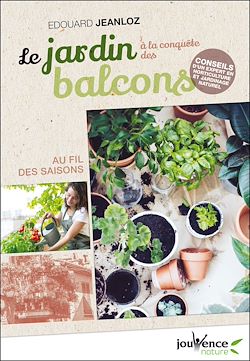 Télécharger le livre :  Le jardin à la conquête des balcons
