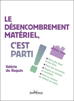 Télécharger le livre :  Le désencombrement matériel, c'est parti !