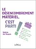 Télécharger le livre :  Le désencombrement matériel, c'est parti !