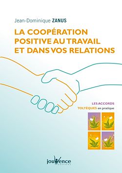 Télécharger le livre :  La coopération positive au travail et dans vos relations