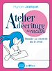 Télécharger le livre :  Atelier d'écriture du matin