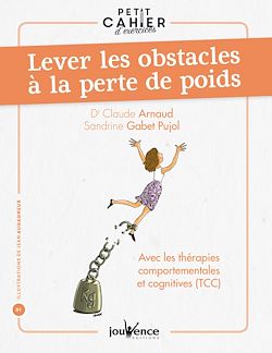 Télécharger le livre :  Petit cahier d'exercices : Lever les obstacles à la perte de poids