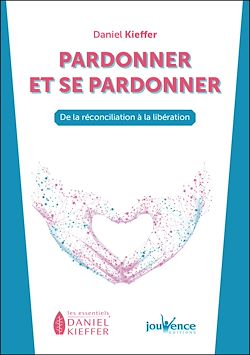 Télécharger le livre :  Pardonner et se pardonner