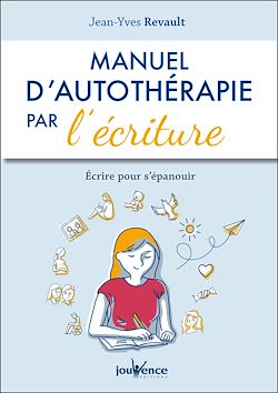 Télécharger le livre :  Manuel d'autothérapie par l'écriture