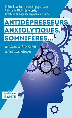 Télécharger le livre :  Antidépresseurs, anxiolytiques, somnifères