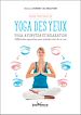 Télécharger le livre :  Guide pratique de yoga des yeux
