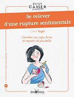 Download this eBook Petit cahier d'exercices : Se relever d'une rupture sentimentale