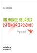 Télécharger le livre :  Un monde heureux est (encore) possible