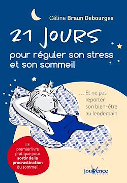 Télécharger le livre :  21 jours pour réguler son stress et son sommeil