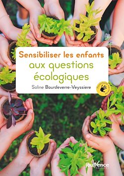 Télécharger le livre :  Sensibiliser les enfants aux questions écologiques