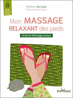 Télécharger le livre :  Mon massage relaxant des pieds