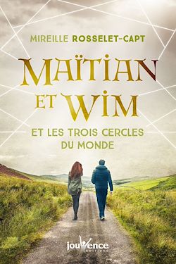 Télécharger le livre :  Maïtian et Wim et les trois cercles du monde