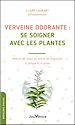 Télécharger le livre :  Verveine odorante : se soigner avec les plantes