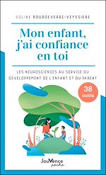 Télécharger le livre :  Mon enfant, j'ai confiance en toi