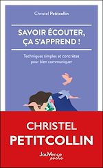 Télécharger le livre :  Savoir écouter, ça s'apprend !