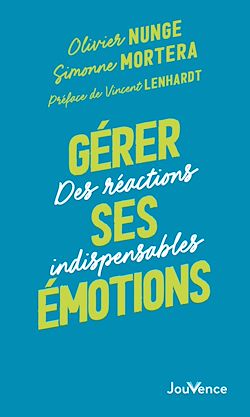 Télécharger le livre :  Gérer ses emotions