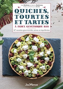 Télécharger le livre :  Quiches, tourtes et tartes à index glycémique bas