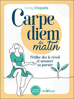 Télécharger le livre :  Carpe diem du matin