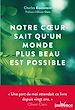 Télécharger le livre :  Notre cœur sait qu'un monde plus beau est possible