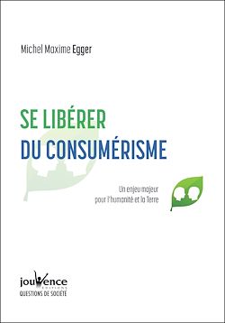 Télécharger le livre :  Se libérer du consumérisme