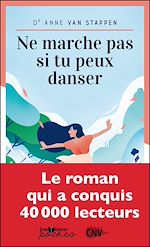 Télécharger le livre :  Ne marche pas si tu peux danser