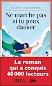 Télécharger le livre :  Ne marche pas si tu peux danser