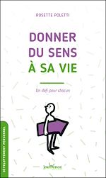 Télécharger le livre :  Donner du sens à sa vie
